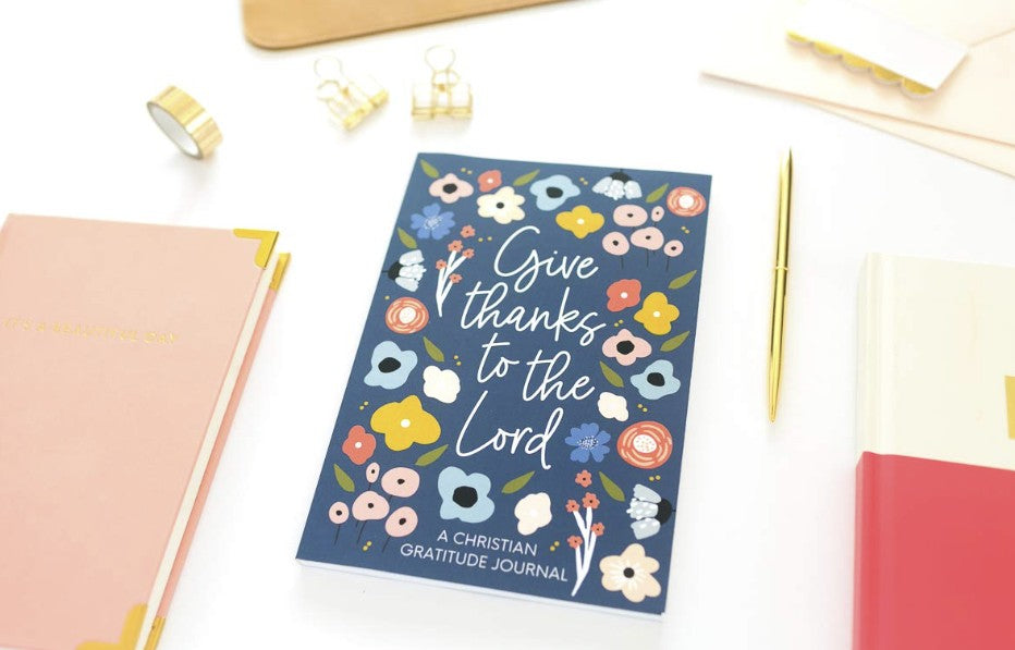 Christian Gratitude Journal for Women: Give Thanks to the Lord